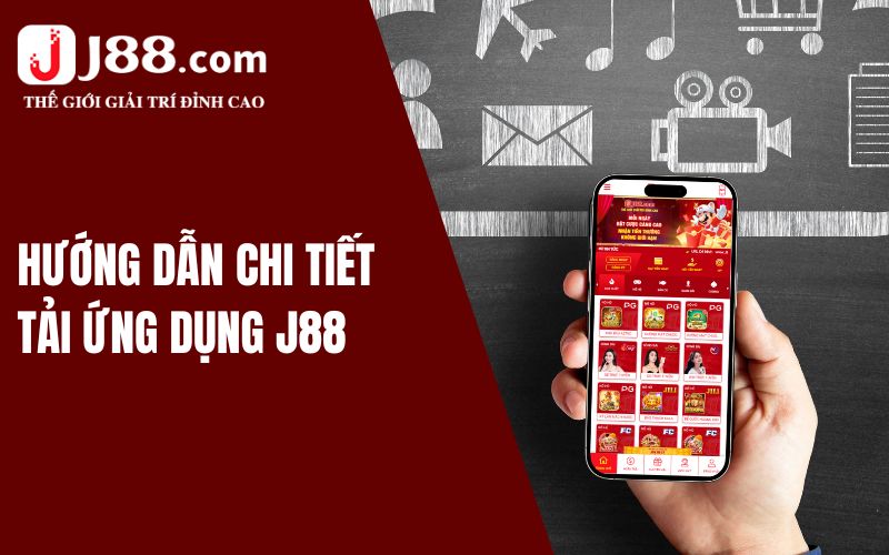 Hướng dẫn chi tiết tải ứng dụng J88 trong 4 bước