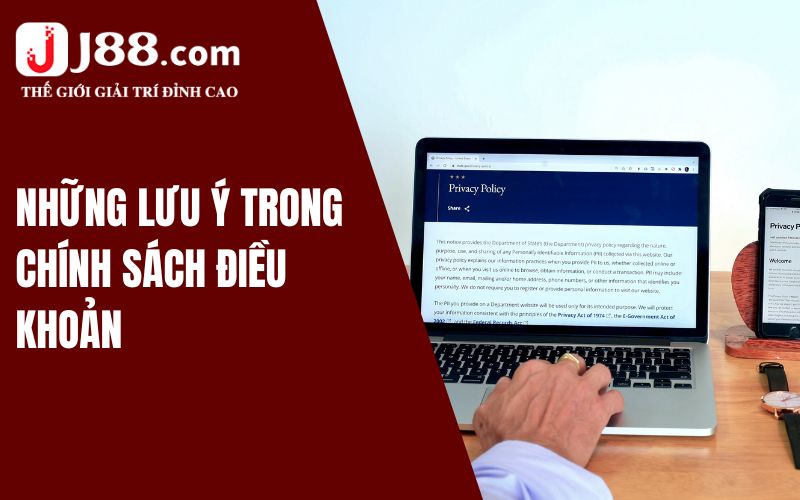 Những lưu ý trong chính sách điều khoản