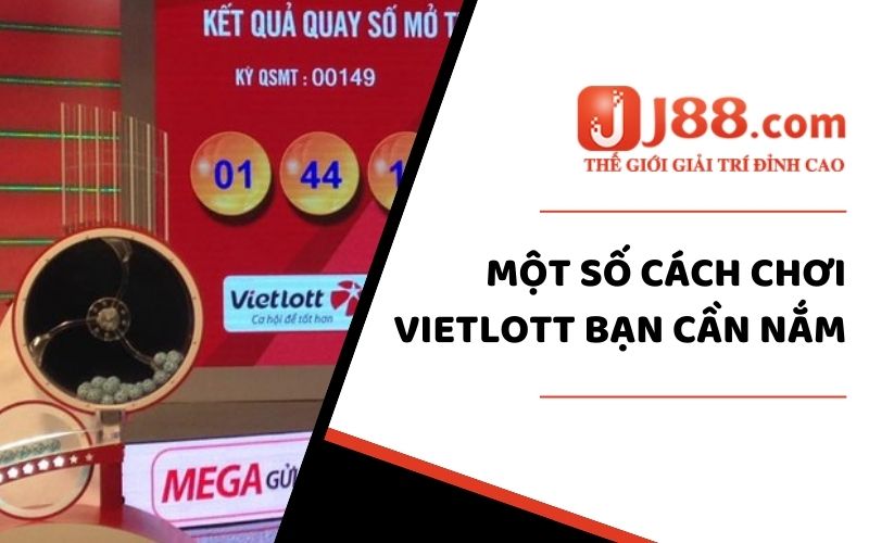 Một số cách chơi bạn cần nắm